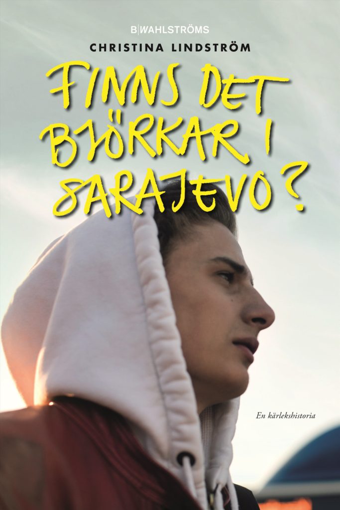 Omslagsbild: Finns det björkar i Sarajevo?